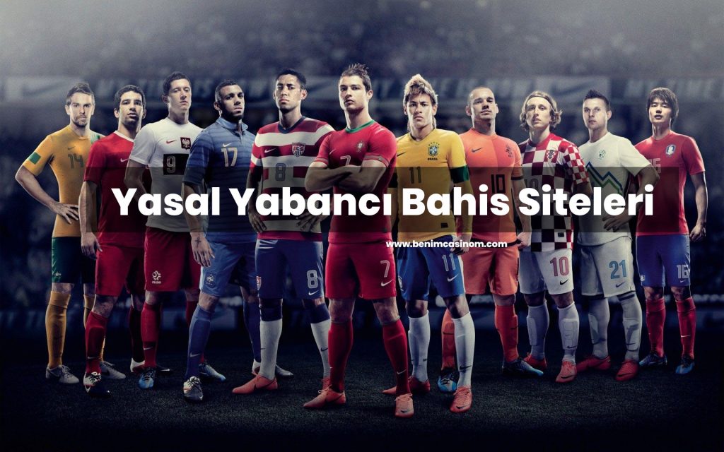 Yasal Yabancı Bahis Siteleri casinositelerin.com