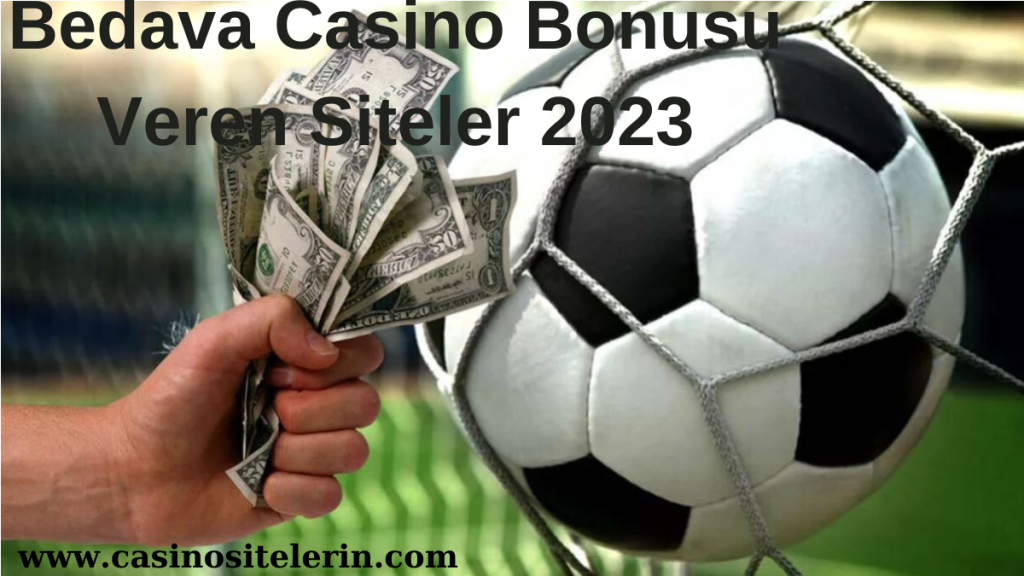 Bedava Casino Bonusu Veren Siteler www.casinositelerin.com