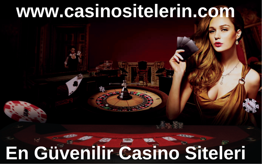 En Güvenilir Casino Siteleri