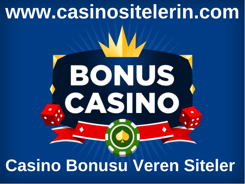 Casino Bonusu Veren Siteler